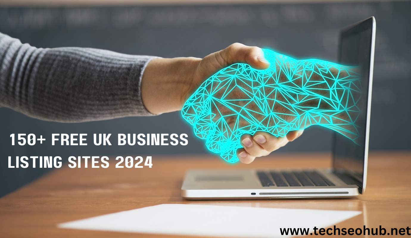 150+ Free UK Business Listing Sites 2024